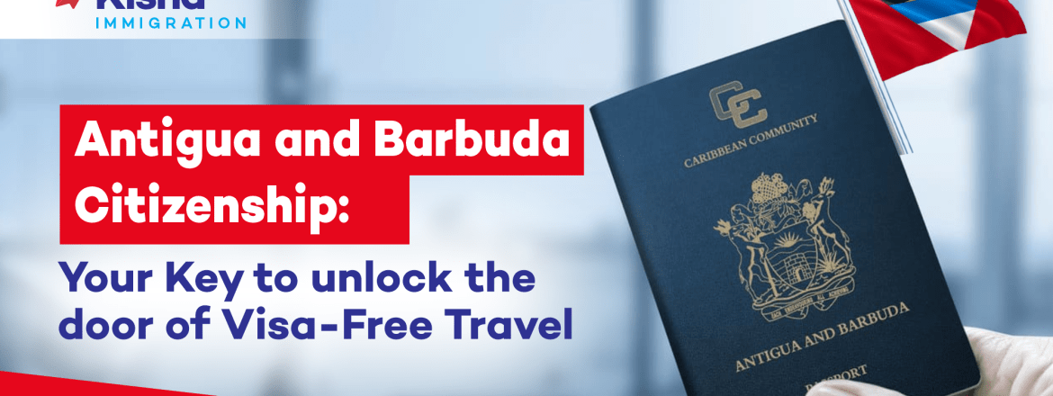 Discover the power of Antigua and Barbuda citizenship for visa-free travel! Unlock new horizons with our guide to seamless global mobility.